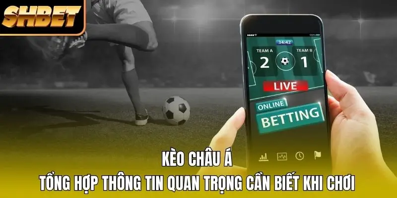 Kèo châu Á đồng banh