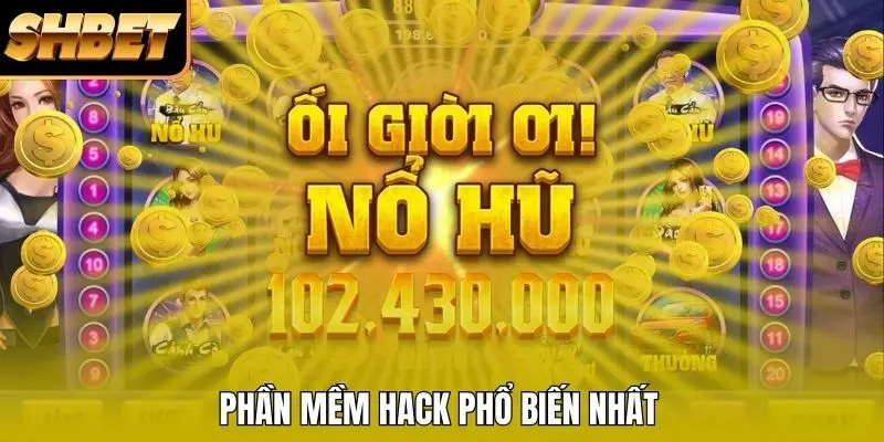 Phần mềm hack phổ biến nhất Phần mềm hack phổ biến nhất